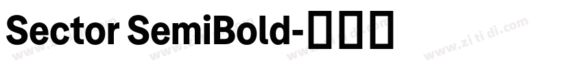 Sector SemiBold字体转换 Sector SemiBold字体转换
